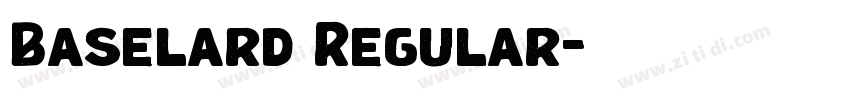 Baselard Regular字体转换 Baselard Regular字体转换